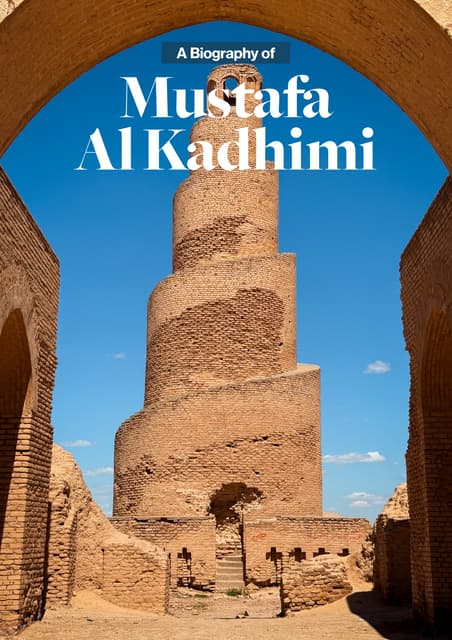 A Biography of Mustafa Al Kadhimi - Former Prime Minister of Iraq