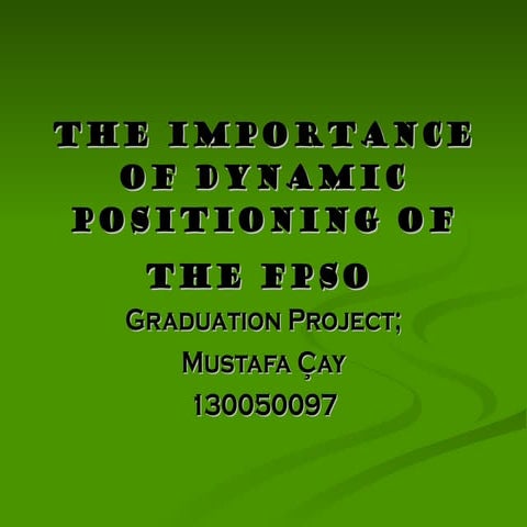 FPSO Dynamic positioning