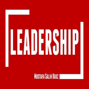 Leadership: Vision, Purpose, Confidence and Charisma