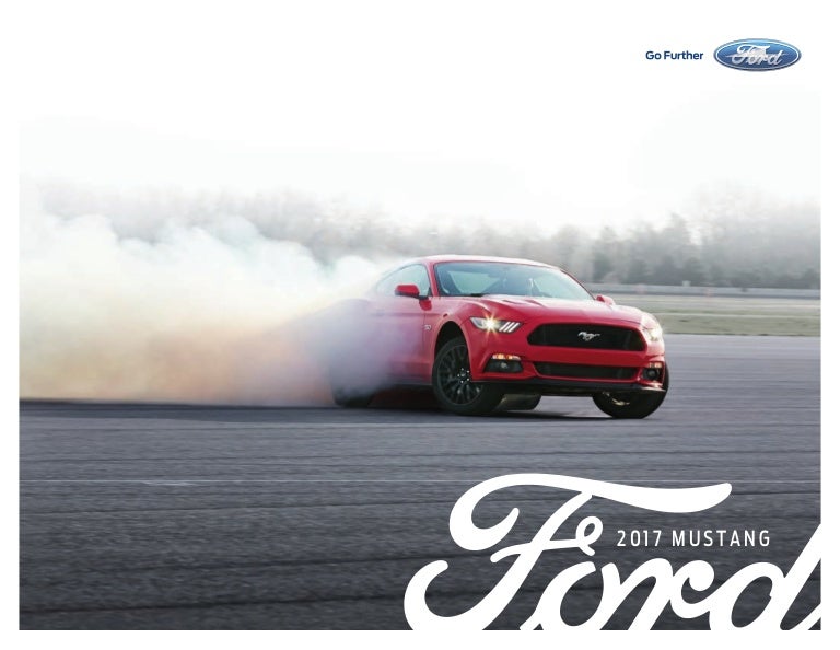 2017 ford mustang brochure farmington ford dealer advertising essay