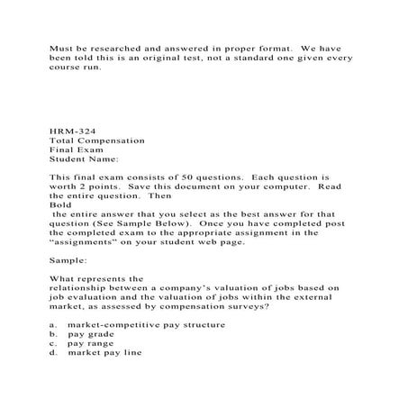 Must be researched and answered in proper format.  We have been told.docx