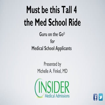 Must be This Tall 4 the Med School Ride