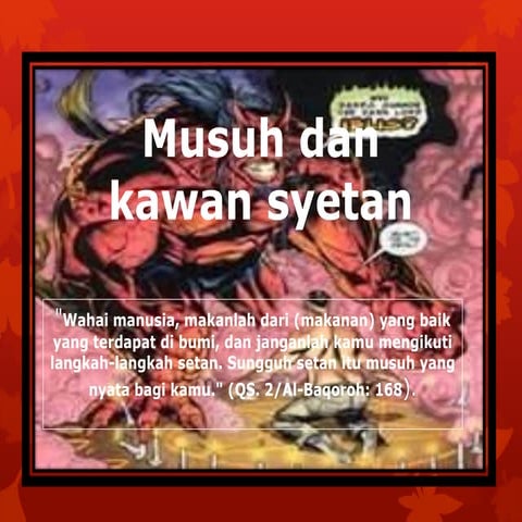Musuh dan kawan syetan