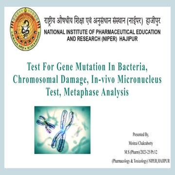 TEST FOR GENE MUTATION IN BACTERIA CHROMOSOMAL DAMAGE, IN VIVO MICRONUCLEUS T...