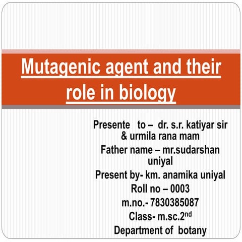 Mutagenic agent and their role in biology.pptx