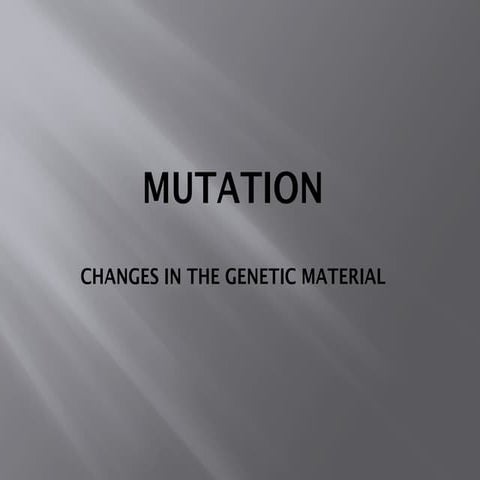 Mutation-Midterm-1.pptx BIOLOGICAL SCIENCE | PPTX