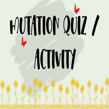 MUTATION QUIZ.ACTIVITY.pptx