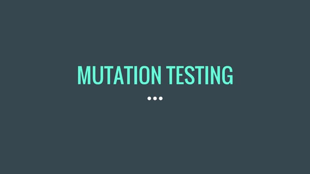 Mateusz Bryła Mutation Testing Ppt Mateusz Bryła Mutation Testing Ppt