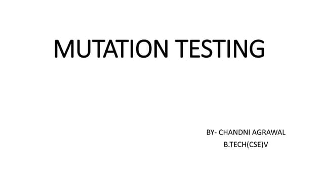 Mutation testing