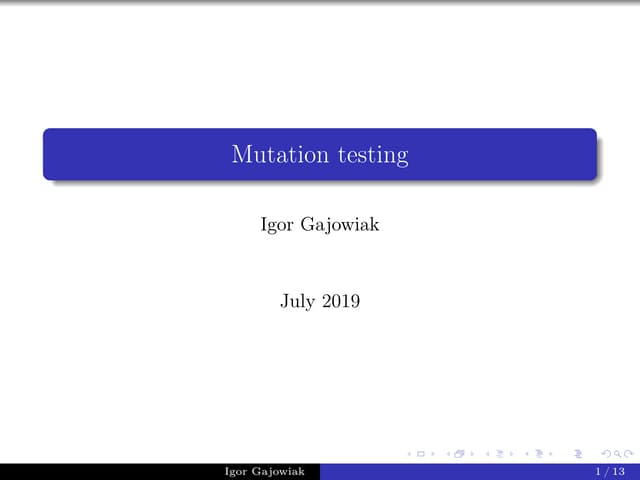 "Mutation Testing" by Igor Gajowiak