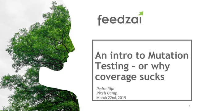Mutation testing   pixels camp 2019