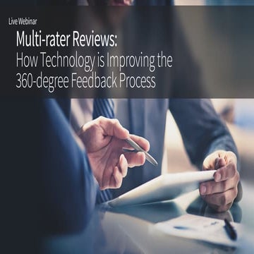 Multi-rater Reviews: How Technology is Improving the 360-degree Feedback Process