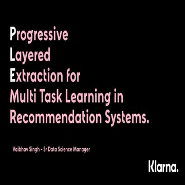 Multi Task Learning for Recommendation Systems
