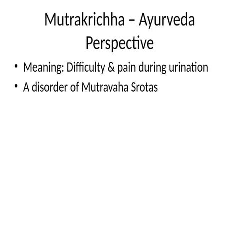 Mutrakrichha_Ayurveda.pptx Disorders of mutravaha srotas | PPTX