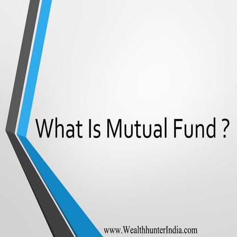 What Is Mutual fund ?