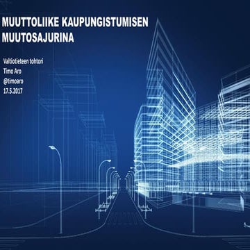 8 perustetta kaupungistumisen merkityksestä