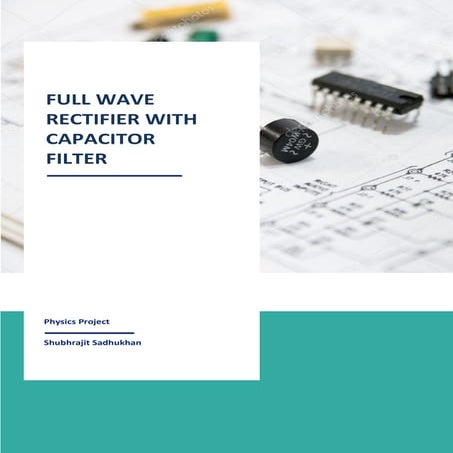 Full wave rectifier with capacitor filter.pdf | Consumer Electronics ...