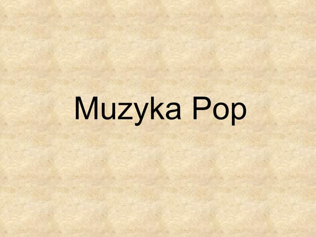 Muzyka pop prezentacja