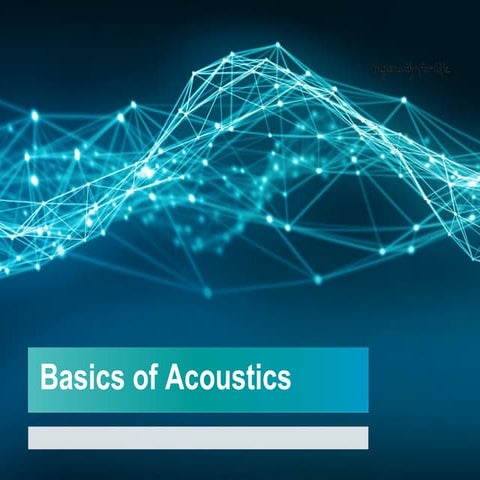Acoustic, audiology | PPTX