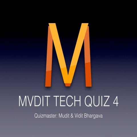 MVDIT TECH QUIZ 4