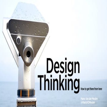 Design Thinking - Getting There From Here
