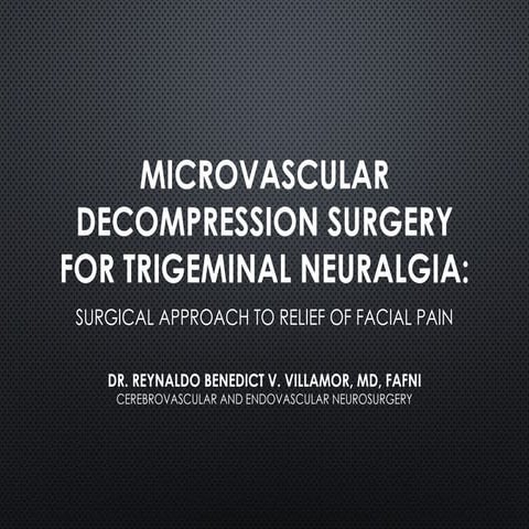 Microvascular Decompression Surgery for Trigeminal Neuralgia: Surgical ...
