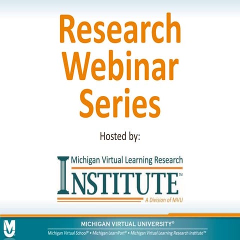 K-12 Virtual Schools and Their Research Needs (Part 4 of 4)