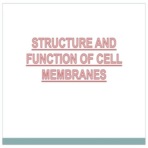 MV MLT 102 UNIT 1-STRUCTURE AND FUCTION OF CELL MEMBRANE.pptx