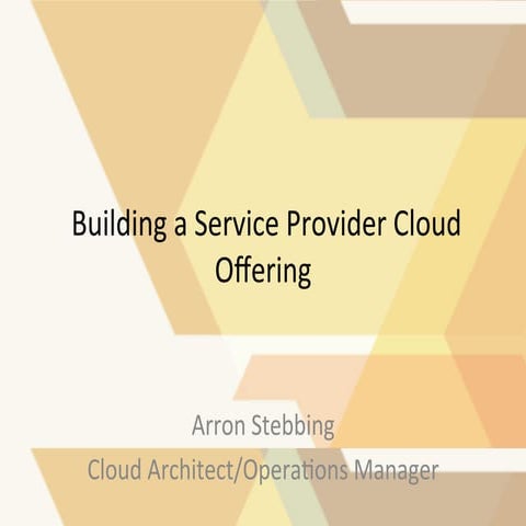 Building a Service Provider Cloud Offering - MVMUG Sept2013