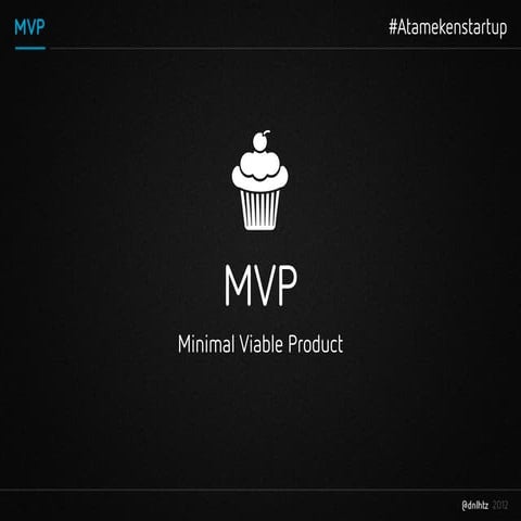 Minimal Viable Product