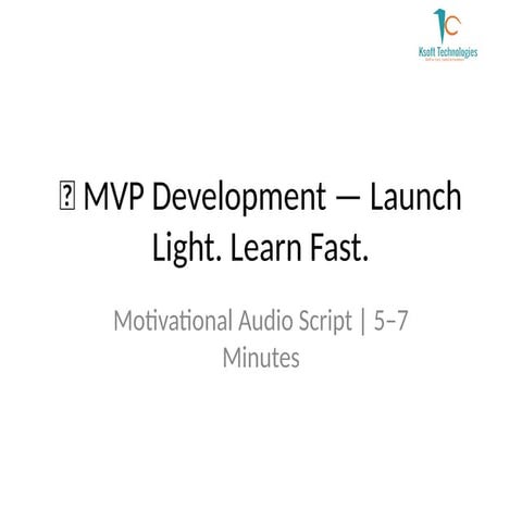 MVP_Development_Launch_Light_Learn_Fast_With_Logo.pptx