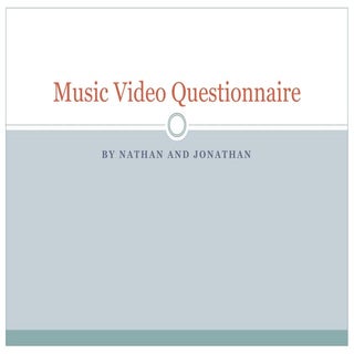 Mv questionnaire 1