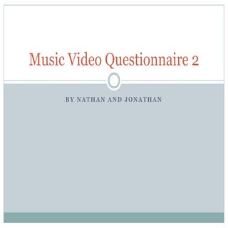 Mv questionnaire 2