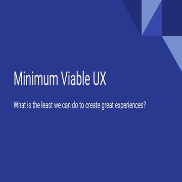 Minimum Viable User Experience