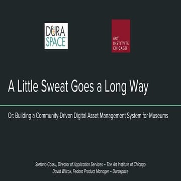 A Little Sweat Goes A Long Way - Museums and The Web 2016