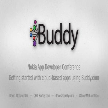 MWC/ADC 2013 Getting started with cloud-based apps using Buddy.com