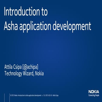MWC/ADC 2013 Introduction to Asha application development