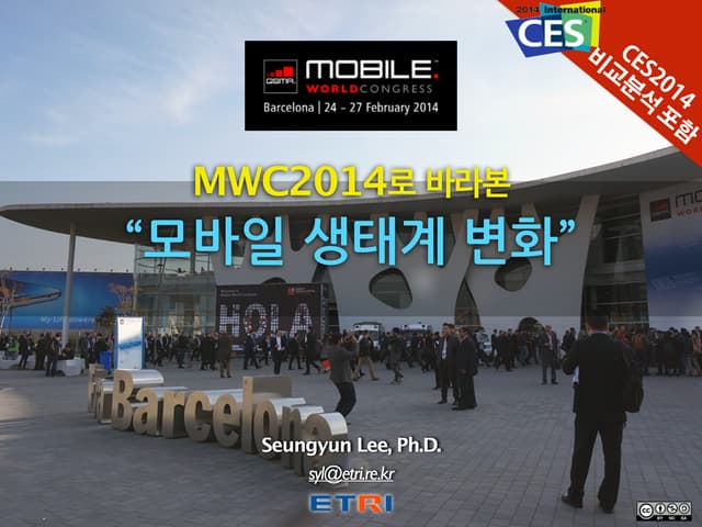 MWC 2014 at a glance (with CES2014)