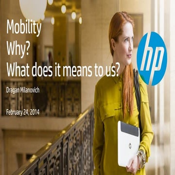 Mobility Why? What does it means to us?