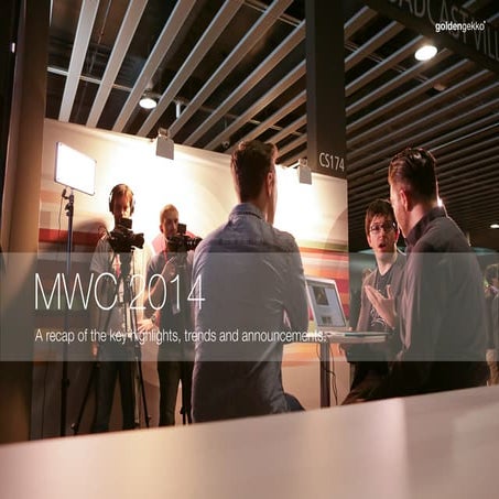 MWC 2014- key highlights, trends and announcements