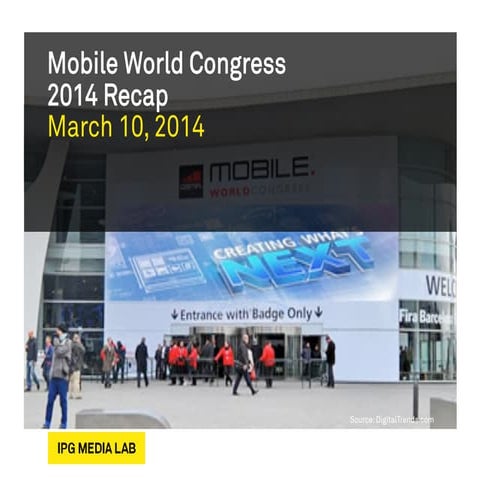 Mobile World Congress 2014 Recap