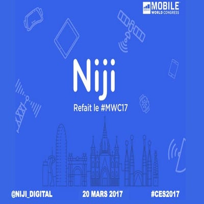Mobile World Congress 2017 - Debrief by Niji