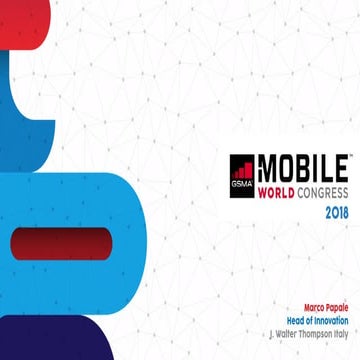 Mobile World Congress 2018 Review by Marco Papale