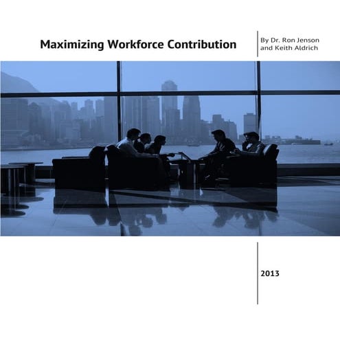 Maximizing Workforce Contribution Whitepaper