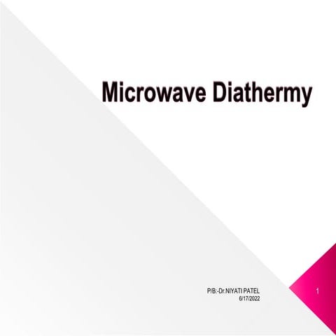MicroWave Diathermy.pptx