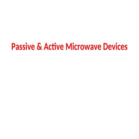 Passive Active Microwave Devices details
