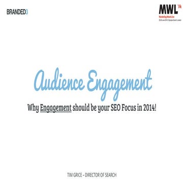 Marketing Week Live: Why engagement should be your focus in 2014 - Tim Grice