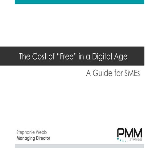 The Cost of "Free" in a Digital Age: A Guide for SMEs