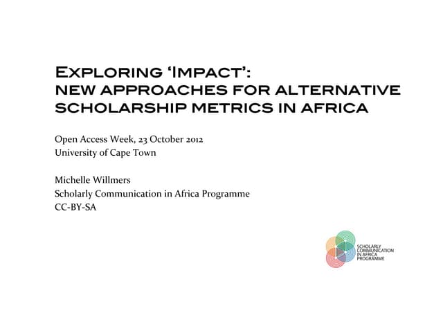 Exploring 'Impact': new approaches for alternative scholarly metrics in Africa