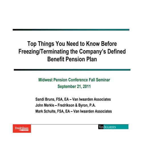 Pension plan freeze/termination issues_MWPC 2011 | PPT